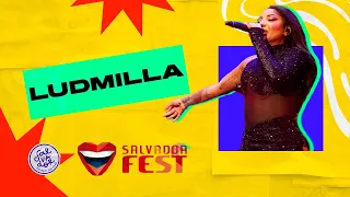 Ludmilla (SHOW COMPLETO) | Ao Vivo no Salvador Fest 2023 | Salvador FM