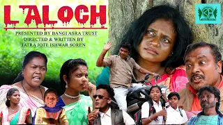 LALOCH || NEW SANTAD SHORT FILM 2020