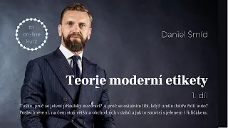 Teorie moderní etikety - 1. díl