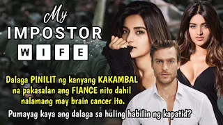 Dalaga PINILIT ng kanyang KAKAMBAL na pakasalan ang FIANCE niyo dahil ito'y may BRAIN CANCER.