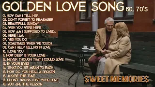 GOLDEN SWEET MEMORIES LOVE SONG 60s 70s - Lagu nostalgia barat terbaik sepanjang masa v7