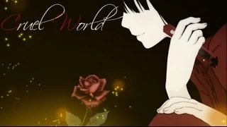 AMV - Сruel World - Bestamvsofalltime Anime MV ♫