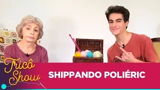 SHIPPANDO POLIÉRIC • EP31 | Tricô Show