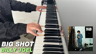 Billy Joel - Big Shot (Piano Cover)