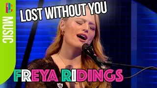 FREYA RIDINGS | 'Lost Without You' | LIVE