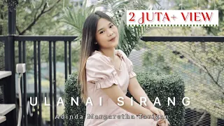 Lagu Karo || ULANAI SIRANG || Adinda Margaretha Tarigan