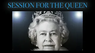 A SPIRIT SESSION for QUEEN Elizabeth. BEAUTIFUL, FULL OF LOVE