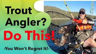 No. 1 Rule Of Trout Fishing...It's Not What You Think It Is!