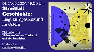 Streitfall Geschichte: Liegt Europas Zukunft im Osten? (2024)