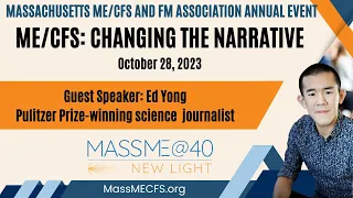 MassME 2023 Annual Meeting: ME/CFS - Changing the Narrative, with guest speaker Ed Yong