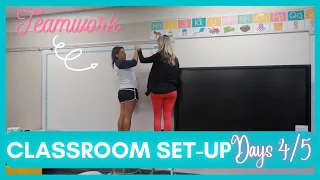 CLASSROOM SET-UP 2022 | DAY FOUR & FIVE