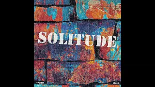 Same Melody, Different Genre #1: "Solitude"