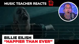 Music Teacher REACTS TO Billie Eilish "Happier Than Ever" | MUSIC SHED EP 152