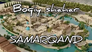 Boqiy shahar | Samarqand | Halqaro turizm markazi