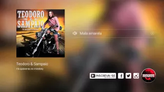 Teodoro e Sampaio - Mala amarela  (álbum Ela Apaixonou no Motoboy) Oficial