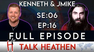 Talk Heathen 06.16 with Jmike and Kenneth