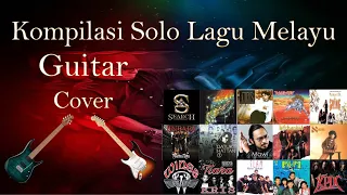 Kompilasi Gitar Solo Lagu-lagu Melayu Balada & Rock Kapak