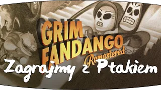 #4 Zagrajmy w Grim Fandango - PO POLSKU - FINAŁ GRY