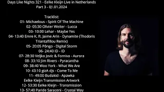 Days Like Nights 321 - Eelke Kleijn Live in Netherlands Part 3 - 01.01.2024