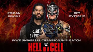 WWE ROMAN REIGNS VS REY MYSTERIO FOR UNIVERSAL CHAMPIONSHIP HELL IN A CELL 2021