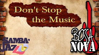 Don’t Stop the Music - Rihanna Bossa Nova Karaoke