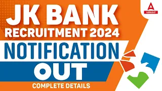 J&K Bank Recruitment 2024 Notification Out | JK Bank Jobs 2024 Complete Details