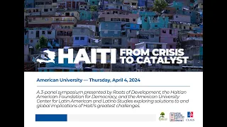 Haiti: From Crisis to Catalyst (Part 1)