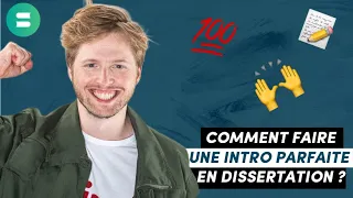 Comment rédiger une intro parfaite en dissertation ? 💯 🔥