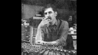 Frank Zappa Rehearsals - August 1978 - Part One