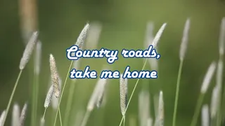 Take Me Home, Country Roads Lyrics (John Denver) Cover by The Petersens