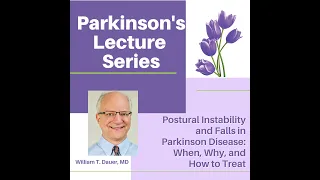 Falls and Balance Issues in Parkinson Disease: When, Why, and How to Treat