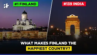 What Makes Finland The Happiest Country In The World? | World Happiness Index 2021