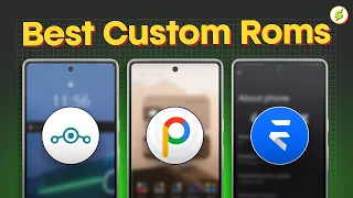 5 Best Custom ROMs for Android You Can Install in 2024