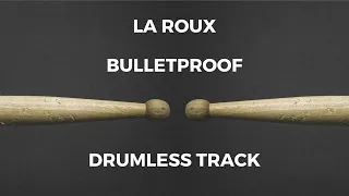 La Roux - Bulletproof (drumless)