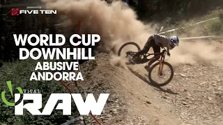 SAVAGE MTB DH! Vital RAW - Vallnord, Andorra UCI World Cup Downhill Day 1