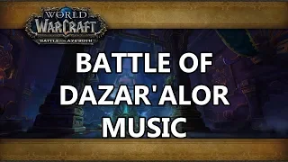 Battle of Dazar'alor Raid Music - Battle for Azeroth