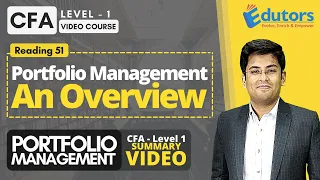 CFA Level 1 | Portfolio Management | Summary Video (2020) | Portfolio Management An Overview | Hindi