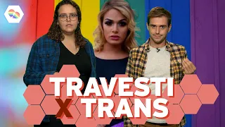Transgênero, Transexual ou Travesti? - Guia Básico