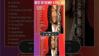 Best of Kenny G Full Album - Kenny G Greatest Hits Collection 2023 #shorts