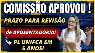 🔴 COMISSÃO APROVOU PRAZO PARA REVISÃO DE APOSENTADORIA ! - INSS - ANIELI EXPLICA