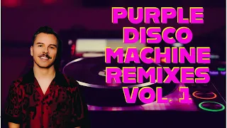 PURPLE DISCO MACHINE Best songs and remixes Vol. 1 🎶#purplediscomachine 🎶