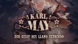 Karl May - 7 - Der Geist des Llano Estacado