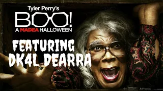 BOO 2 A MADEA HALLOWEEN | FT DK4L DE'ARRA&KEN