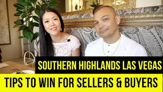 Tips to Win for Sellers & Buyers in Southern Highlands Las Vegas l Market Has Shifted, Now What?!