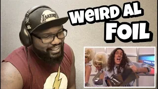 “WEIRD AL” YANKOVIC - FOIL | REACTION