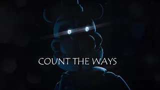 [SFM FNAF] Count The Ways by DHeusta & Dawko SHORT