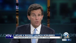 Atlas V rocket launch scrubbed