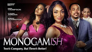 Monogamish | Two's Company, But Three's Better | Official Trailer | Now Streaming | Claudia Jordan