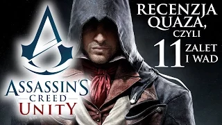 Assassin's Creed Unity - recenzja quaza, czyli 11 zalet i wad