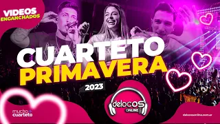 Enganchados Primavera 2023 #Cuarteto​ | De Locos Online